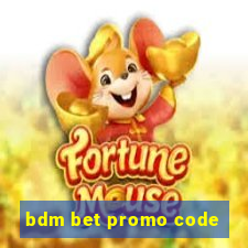 bdm bet promo code